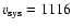 $v_{\rm sys} = 1116$