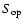 $S_{\rm op}$