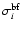 $\sigma_i^{\rm bf}$