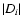 $\vert D_{i}
\vert$