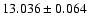 $13.036\pm0.064$