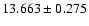$13.663\pm0.275$