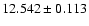 $12.542\pm0.113$