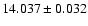 $14.037\pm0.032$