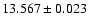 $13.567\pm0.023$