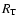 $R_{\rm T}$