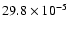 $29.8\times 10^{-5}$