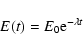\begin{displaymath}E(t)=E_0{\rm e}^{-\lambda t}
\end{displaymath}