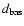 $d_{{\rm bas}}$