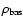 $\rho_{{\rm bas}}$