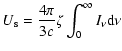 $\displaystyle %
U_{\rm s}={4\pi\over3c}\zeta\int_0^{\infty} I_\nu{\rm d}\nu$