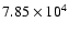 $7.85\times10^4$