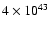 $4\times10^{43}$