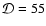 ${\cal D}=55$