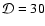${\cal D}=30$
