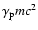 $\gamma_{\rm p}mc^2$