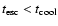 $t_{\rm esc}<t_{\rm cool}$
