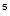 $^\mathsf{5}$