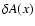 $\delta A(x)$