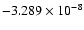 $-3.289\times
10^{-8}$