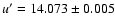 $u' = 14.073 \pm 0.005$