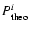 $P^i_{\rm theo}$