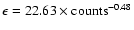$\epsilon = 22.63\times
{\rm counts}^{-0.48}$