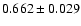$0.662\pm 0.029$