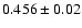 $0.456\pm 0.02$