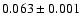 $0.063\pm 0.001$