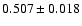 $0.507\pm 0.018$