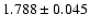 $1.788\pm 0.045$