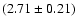 $(2.71\pm0.21)$