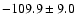 $-109.9\pm 9.0$