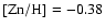 $[{\rm Zn}/{\rm H}]=-0.38$