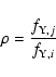 \begin{displaymath}%
\rho = \frac{f_{{\rm Y},j}}{f_{{\rm Y},i}}
\end{displaymath}
