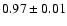 $0.97\pm0.01$