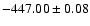 $-447.00 \pm 0.08$