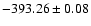 $-393.26 \pm 0.08$
