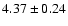 $4.37 \pm 0.24$