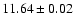 $11.64 \pm 0.02$