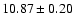 $10.87 \pm 0.20$