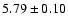 $5.79 \pm 0.10$