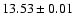 $13.53 \pm 0.01$