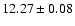 $12.27 \pm 0.08$