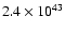 $2.4\times10^{43}$