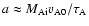 $a\approx M_{\rm Ai} v_{\rm A0}/\tau_{\rm A}$