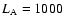 $L_{\rm A}=1000$