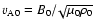 $v_{\rm A0}=B_0/\!\sqrt{\mu_0\rho_0}$