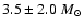 $3.5 \pm 2.0~M_{\odot}$